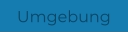 Umgebung