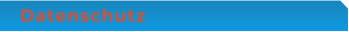 Datenschutz