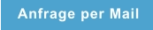 Anfrage per Mail