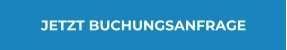 JETZT BUCHUNGSANFRAGE