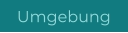 Umgebung