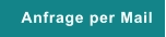 Anfrage per Mail